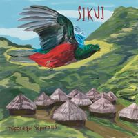 Túporaquí Yoporallá - Sikui