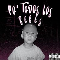 Muri - Pa´Todas Las Bebes (Explicit)