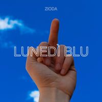 Zioda - LUNEDÌ BLU