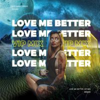 MERAKI - Love Me Better