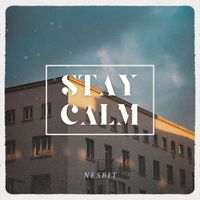 Nesbit - Stay Calm