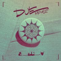 Menelik - Due