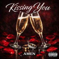 Amen - Kissing You (Explicit)