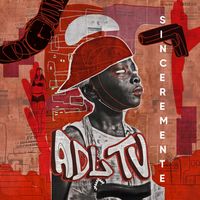 ADL - Sinceramente (Explicit)