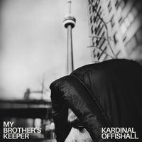 Kardinal Offishall - My Brother's Keeper (Explicit)