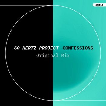 60 Hertz Project - Confessions