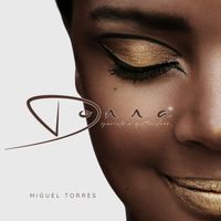 Miguel Torres - Donna Speciale e Spettacolare