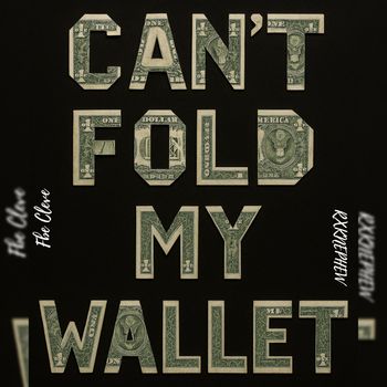 Fbe Cleve - Can't Fold My Wallet (Explicit)
