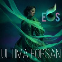 EOS - Ultima Forsan