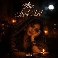 Shiva - Aye Mere Dil