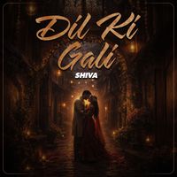 Shiva - Dil Ki Gali