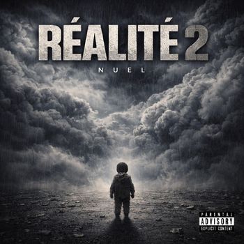 Nuel - Réalité 2 (Explicit)