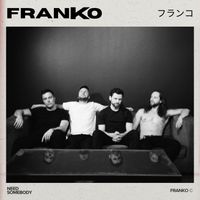 FranKo - Need Somebody
