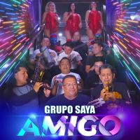 Grupo Saya - Amigo