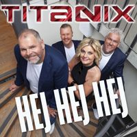 Titanix - Hej Hej Hej