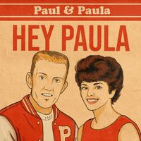 Paul & Paula - Hey Paula