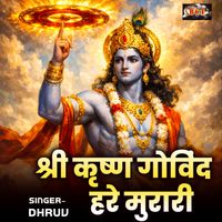 Dhruv - Shri Krishna Govinda Hare Murari