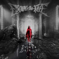 Escape the Fate - Déjà Vu (Explicit)