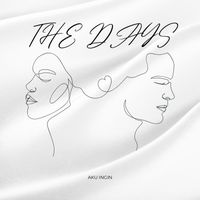 THE DAYS - Aku ingin
