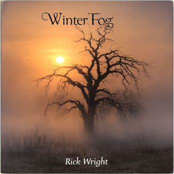 Rick Wright - Winter Fog