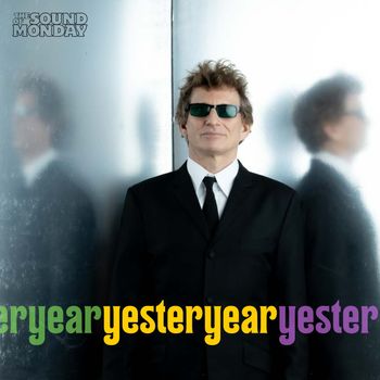 The Sound of Monday - Yesteryear