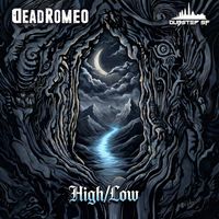 DeadRomeo - High Low