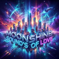 Moonshine - Sound's of Love