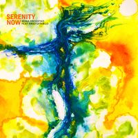 Mona Krogstad - Serenity Now