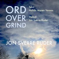 Jon Sverre Ruder - Ord over grind