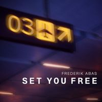 Frederik Abas - Set You Free