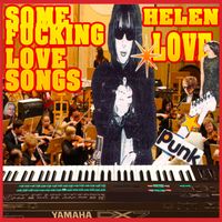 Helen Love - Some Fucking Love Songs (Explicit)