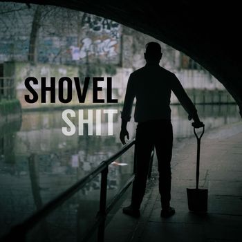 Levee - Shovel Shit (Explicit)