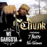 Chunk - We Gangsta (Explicit)