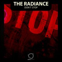 The Radiance - Don't Stop