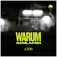 Atos - Warum schlafen