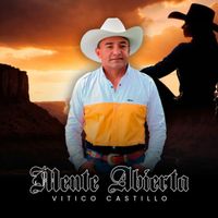 Vitico Castillo - Mente Abierta
