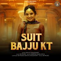Shiva Choudhary - Suit Bajju Kt