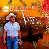 Vitico Castillo - Peticiones De Año Nuevo