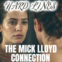 The Mick Lloyd Connection - Hard Lines