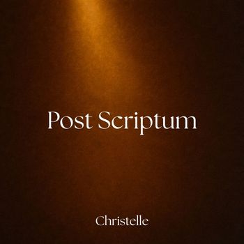 Christelle - Post Scriptum