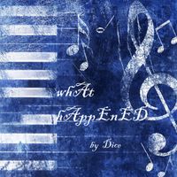 Dice - whAt hAppEnED (Explicit)