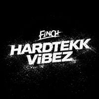 FiNCH - HARDTEKK ViBEZ (Explicit)