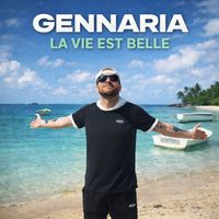 Gennaria - La vie est belle