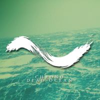 CHRONO - Dead Ocean