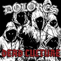 Dolores - Dead Culture (Explicit)