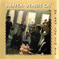 Maita Vende Ca - No Hay Luz Sin Día