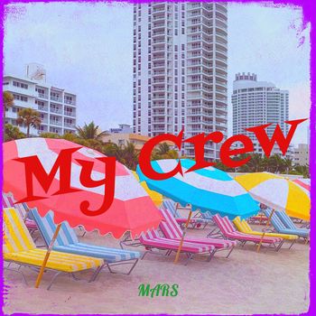 Mars - My Crew