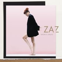 Zaz - Sains et saufs (Deluxe [Explicit])