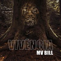 MV Bill - Vivência (Explicit)