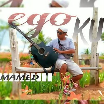 Mamed - Egoku